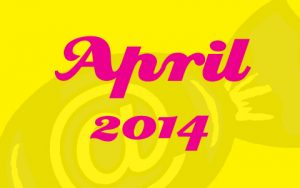 Pinke Schrift mit den Worten "April 2014" auf gelbem Grund.